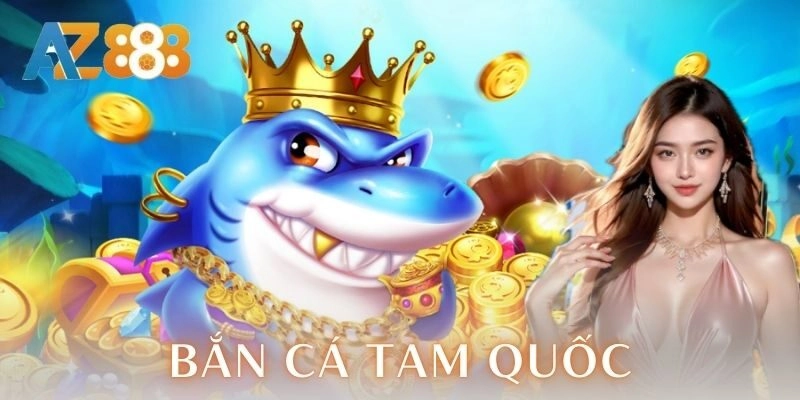 Bắn cá tam quốc | Chiến thuật săn boss cực đỉnh 1 Khám phá đặc sắc bắn cá tam quốc